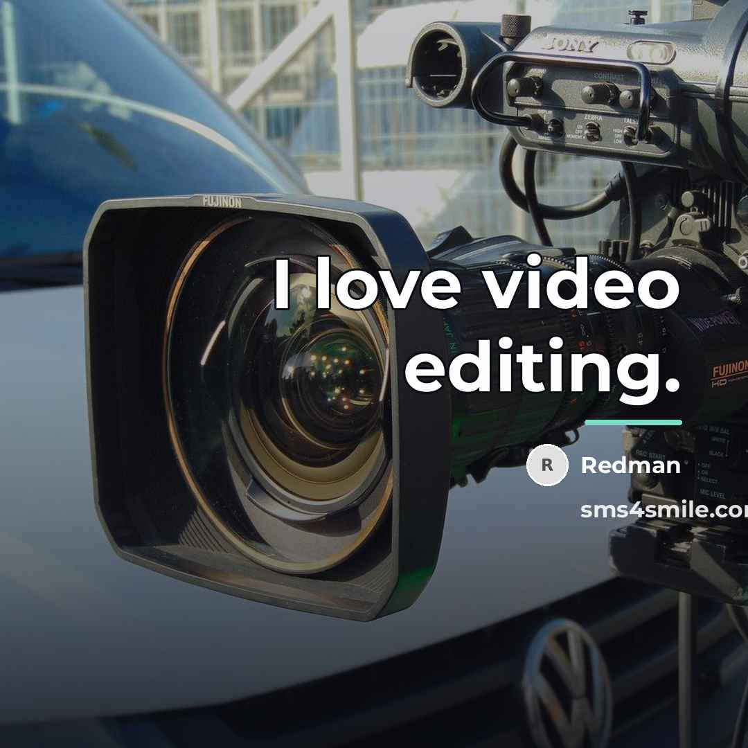 “I love video editing.…” quote by Redman