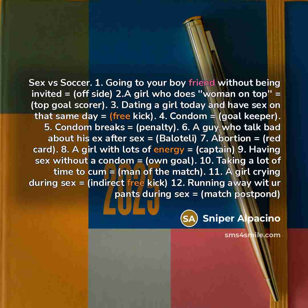 “Sex vs Soccer. 1. Going to your boy friend without…” quote by Sniper Alpacino