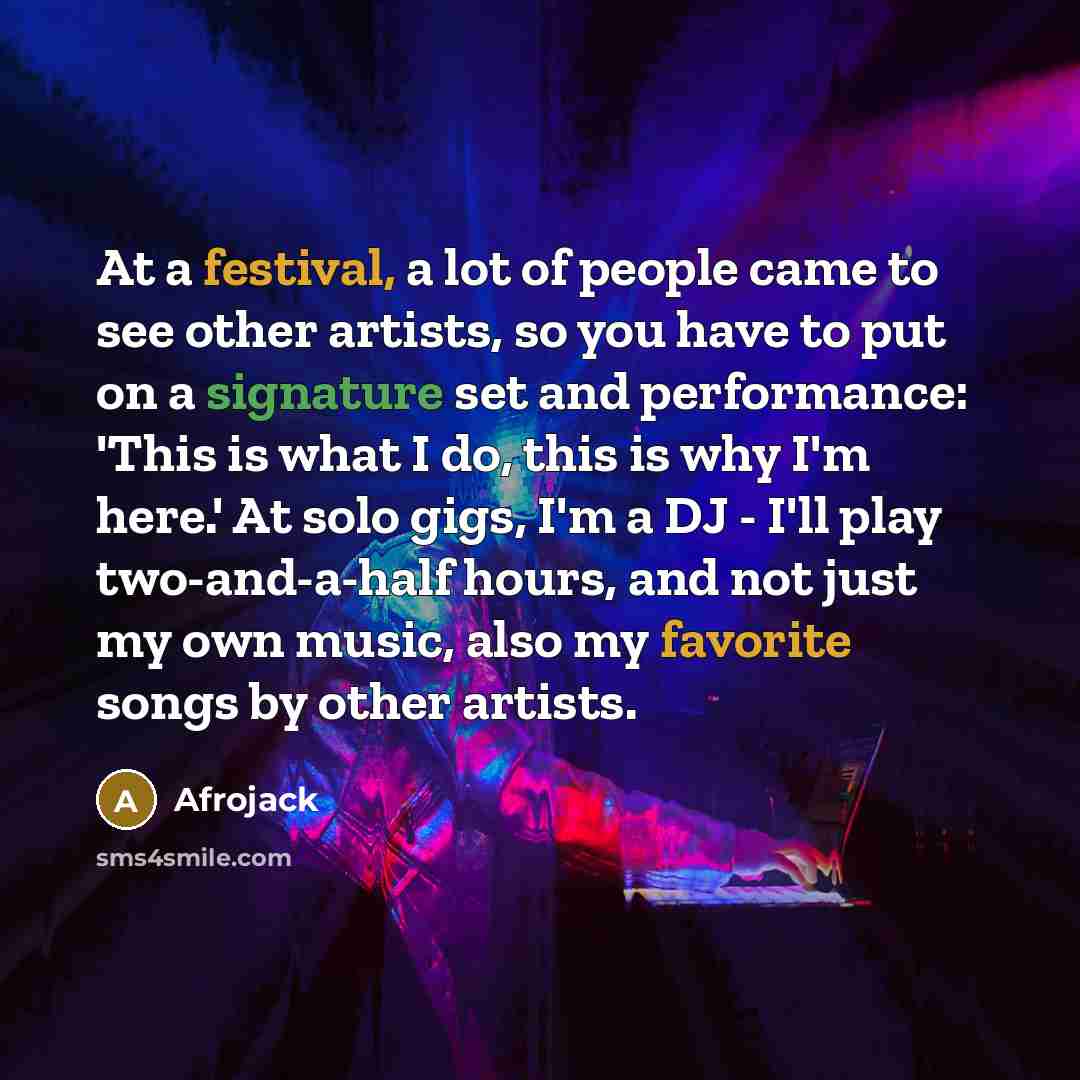 “At a festival, a lot of people came to see…” quote by Afrojack