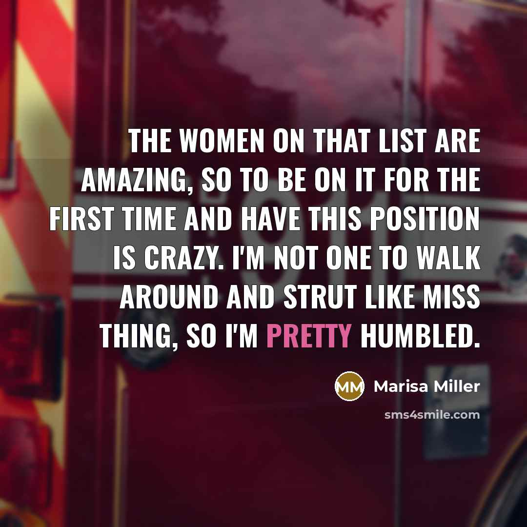 “The women on that list are amazing, so to be…” quote by Marisa Miller