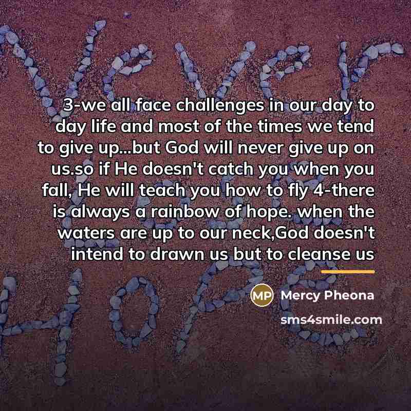 “3-we all face challenges in our day to day life…” quote by Mercy Pheona