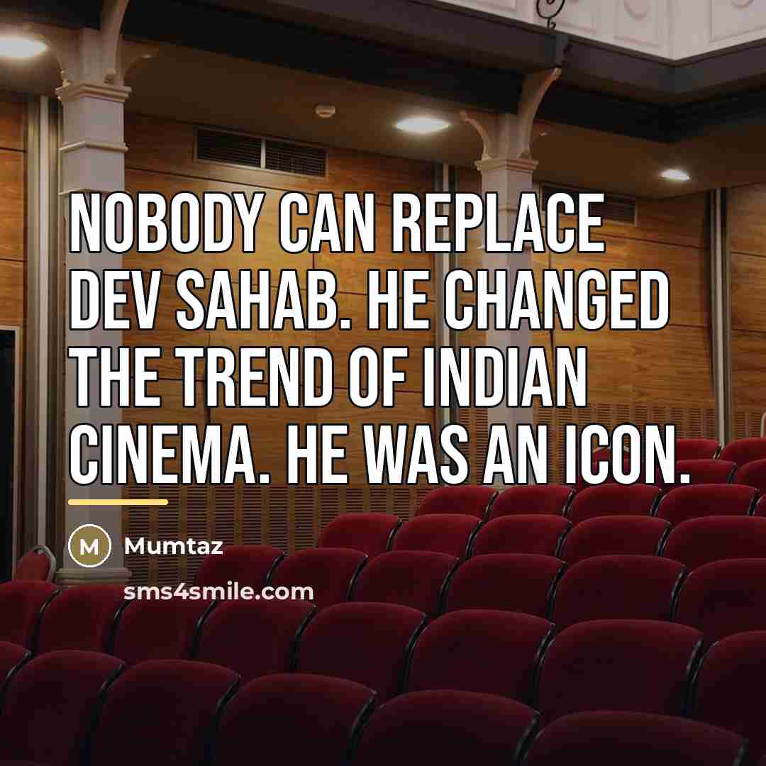 “Nobody can replace Dev sahab. He changed the trend of…” quote by Mumtaz