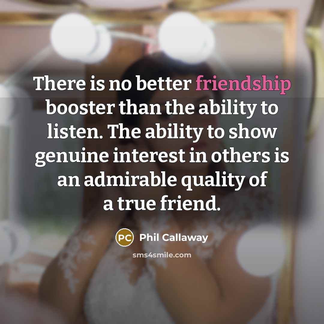 “There is no better friendship booster than the ability to…” quote by Phil Callaway