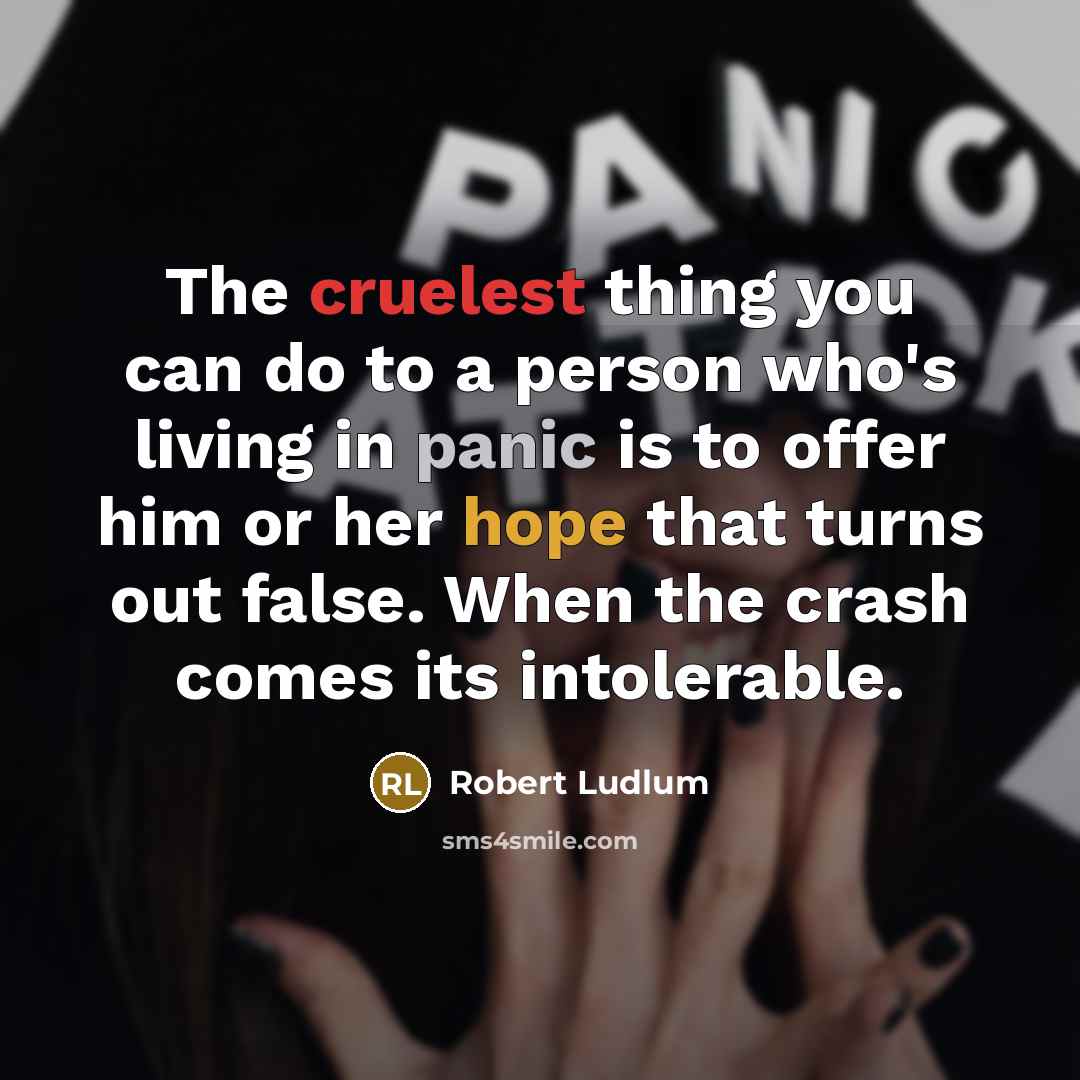 “The cruelest thing you can do to a person who's…” quote by Robert Ludlum