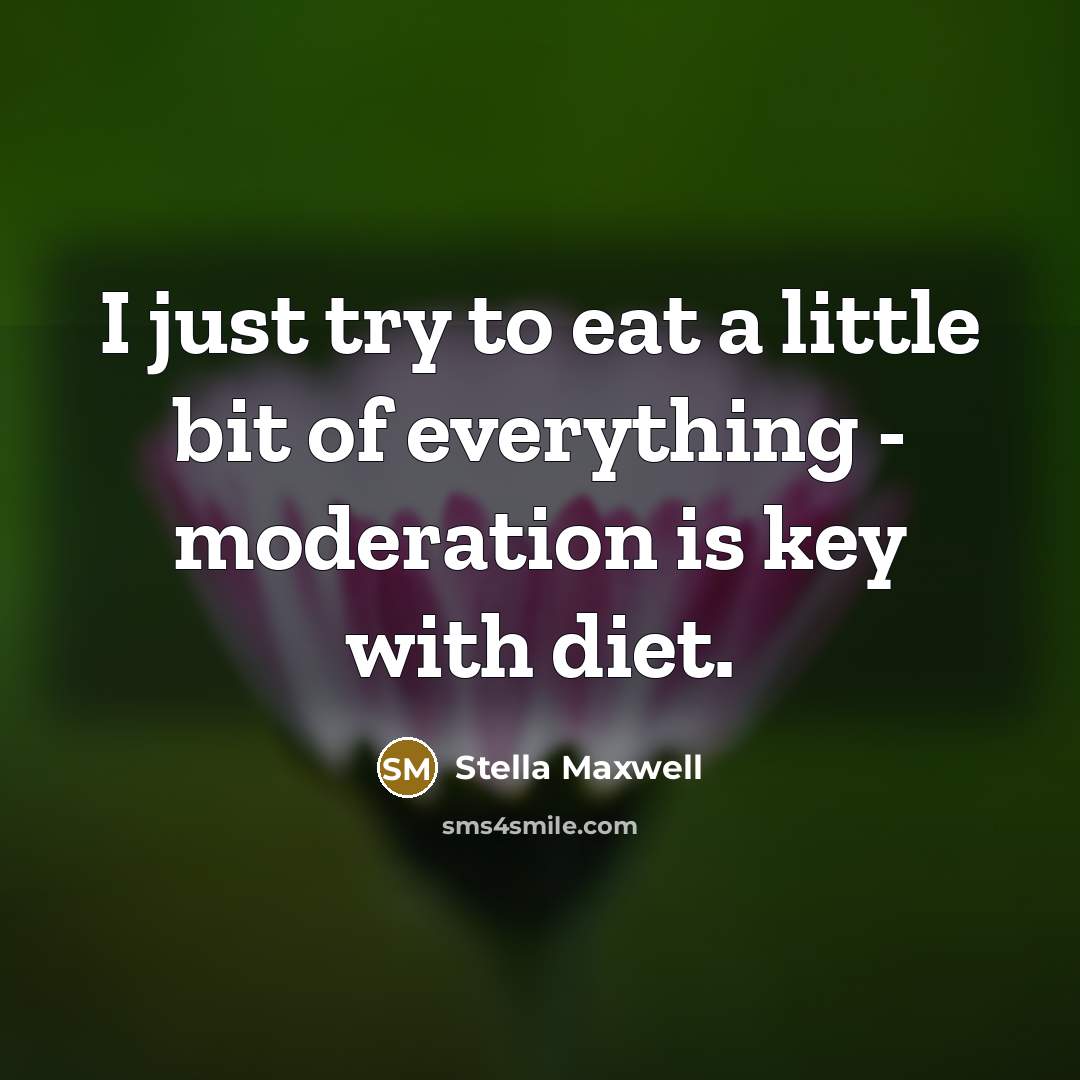 “I just try to eat a little bit of everything…” quote by Stella Maxwell