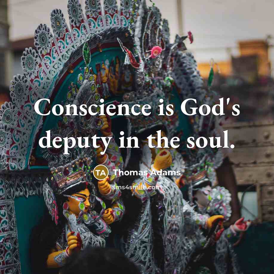 “Conscience is God's deputy in the soul.…” quote by Thomas Adams