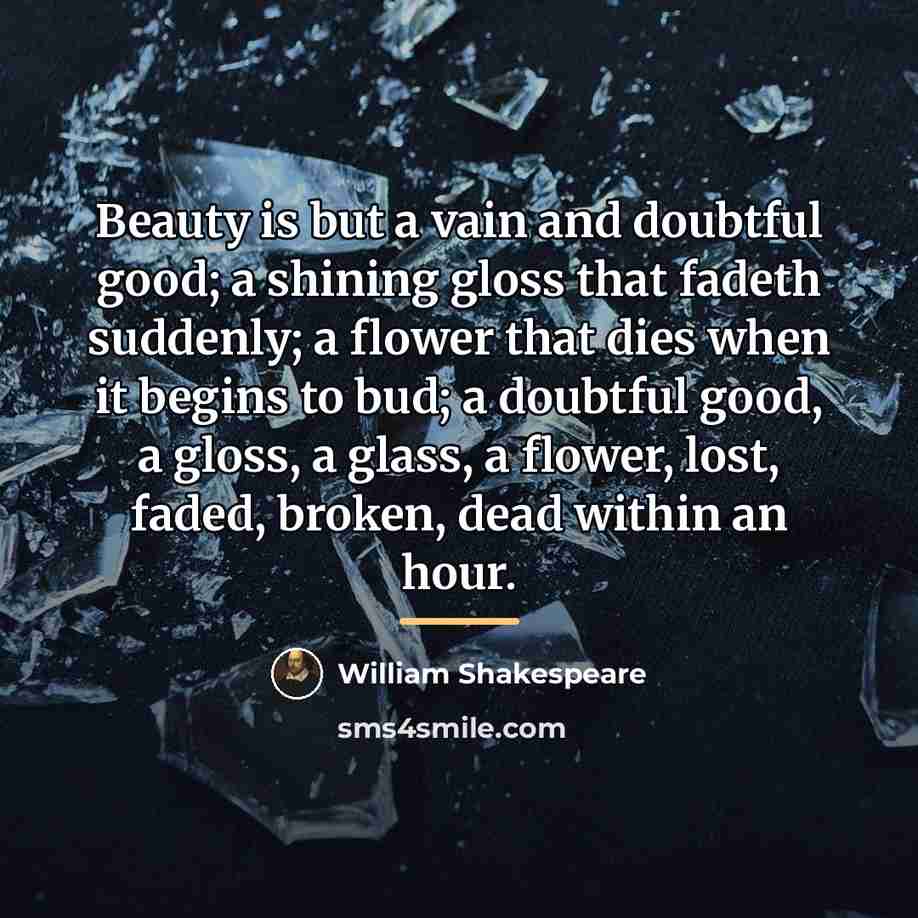 “Beauty is but a vain and doubtful good; a shining…” quote by William Shakespeare
