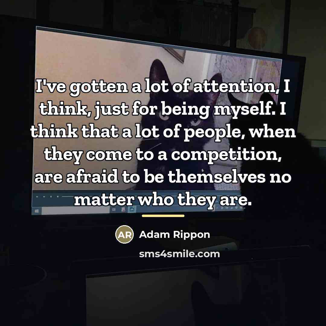 “I've gotten a lot of attention, I think, just for…” quote by Adam Rippon