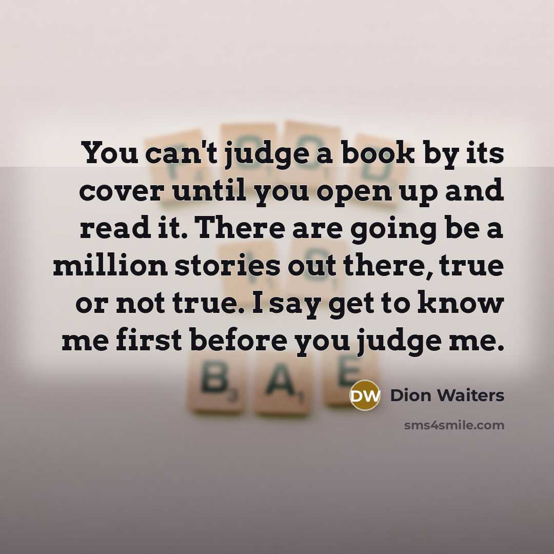 “You can't judge a book by its cover until you…” quote by Dion Waiters