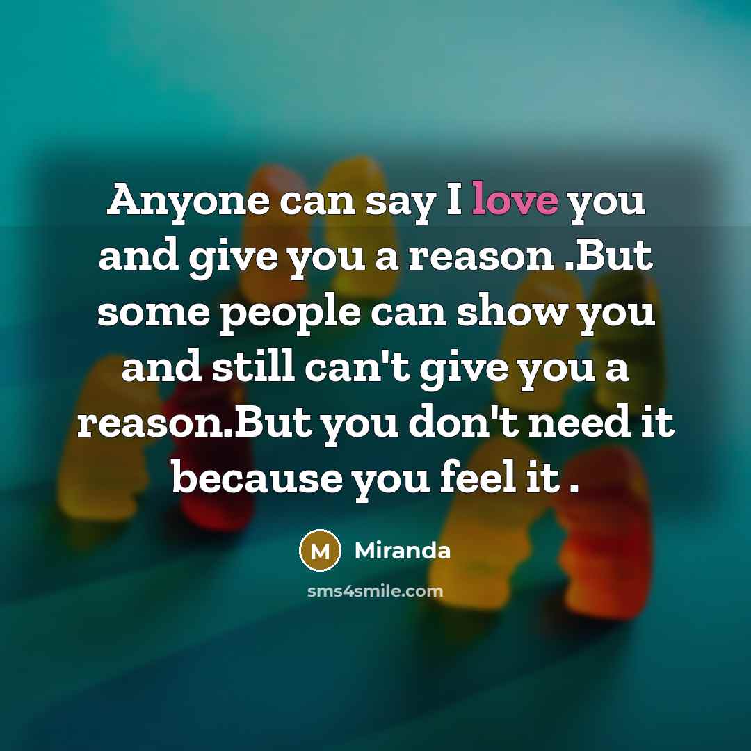 “Anyone can say I love you and give you a…” quote by Miranda