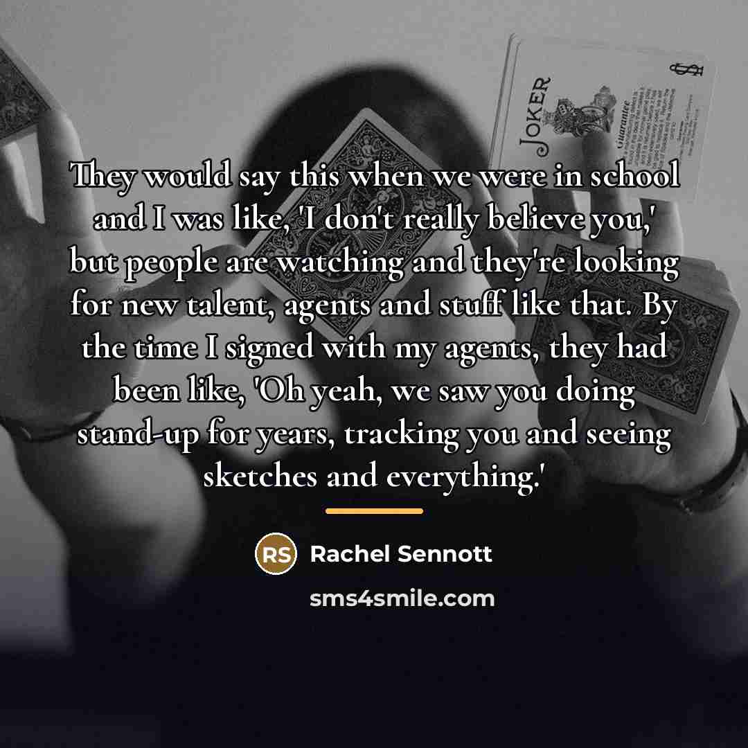 “They would say this when we were in school and…” quote by Rachel Sennott