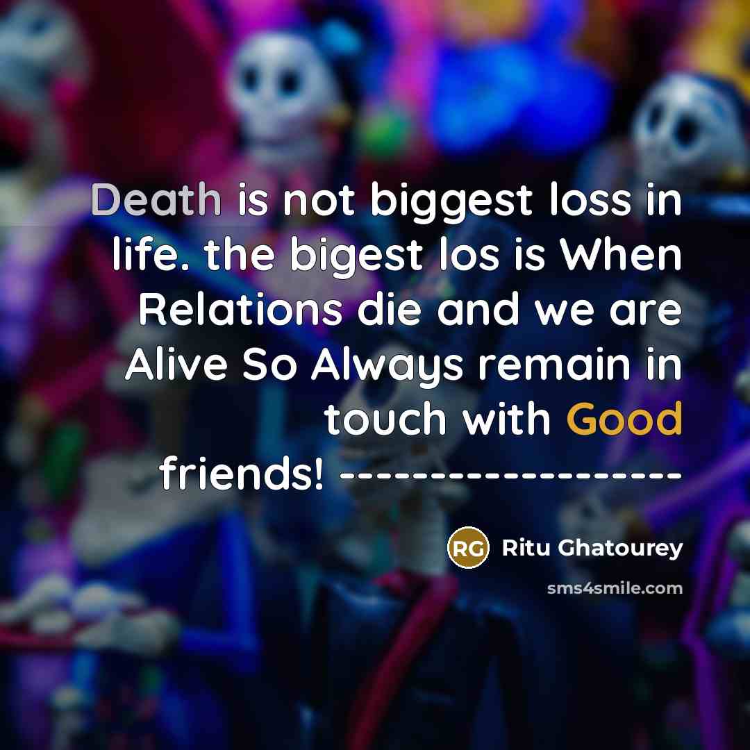 “Death is not biggest loss in life. the bigest los…” quote by Ritu Ghatourey