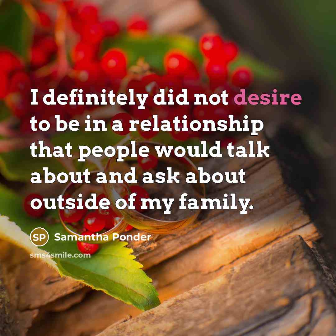 “I definitely did not desire to be in a relationship…” quote by Samantha Ponder