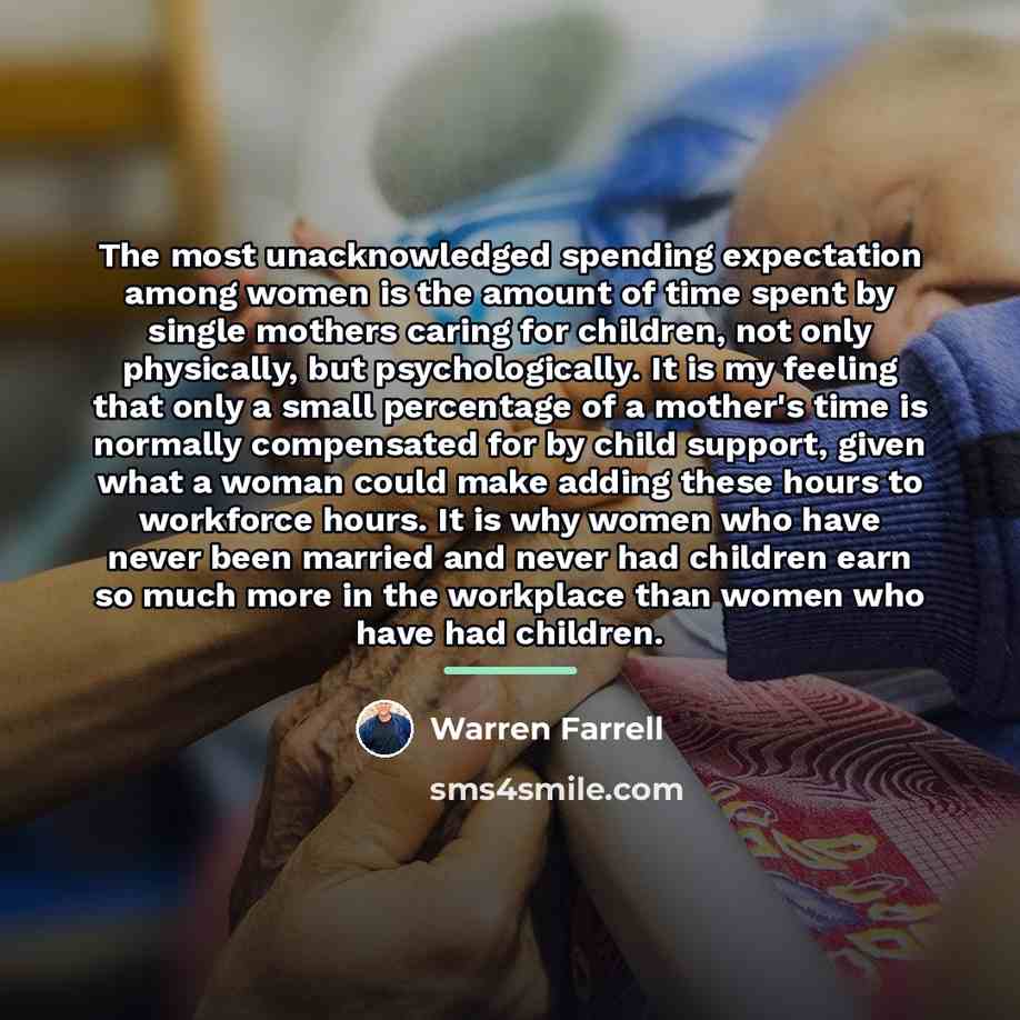 “The most unacknowledged spending expectation among women is the amount…” quote by Warren Farrell