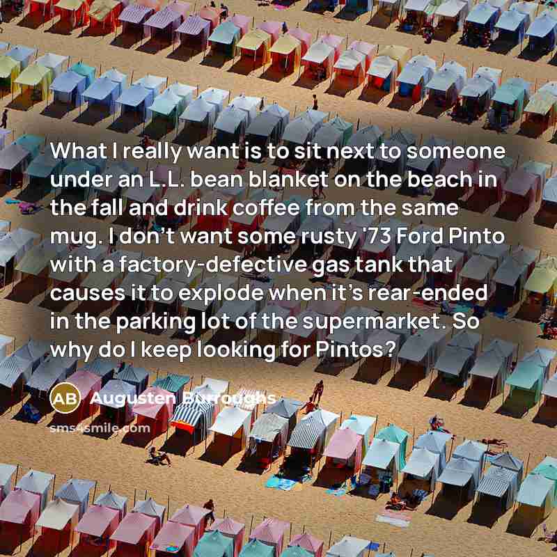 “What I really want is to sit next to someone…” quote by Augusten Burroughs