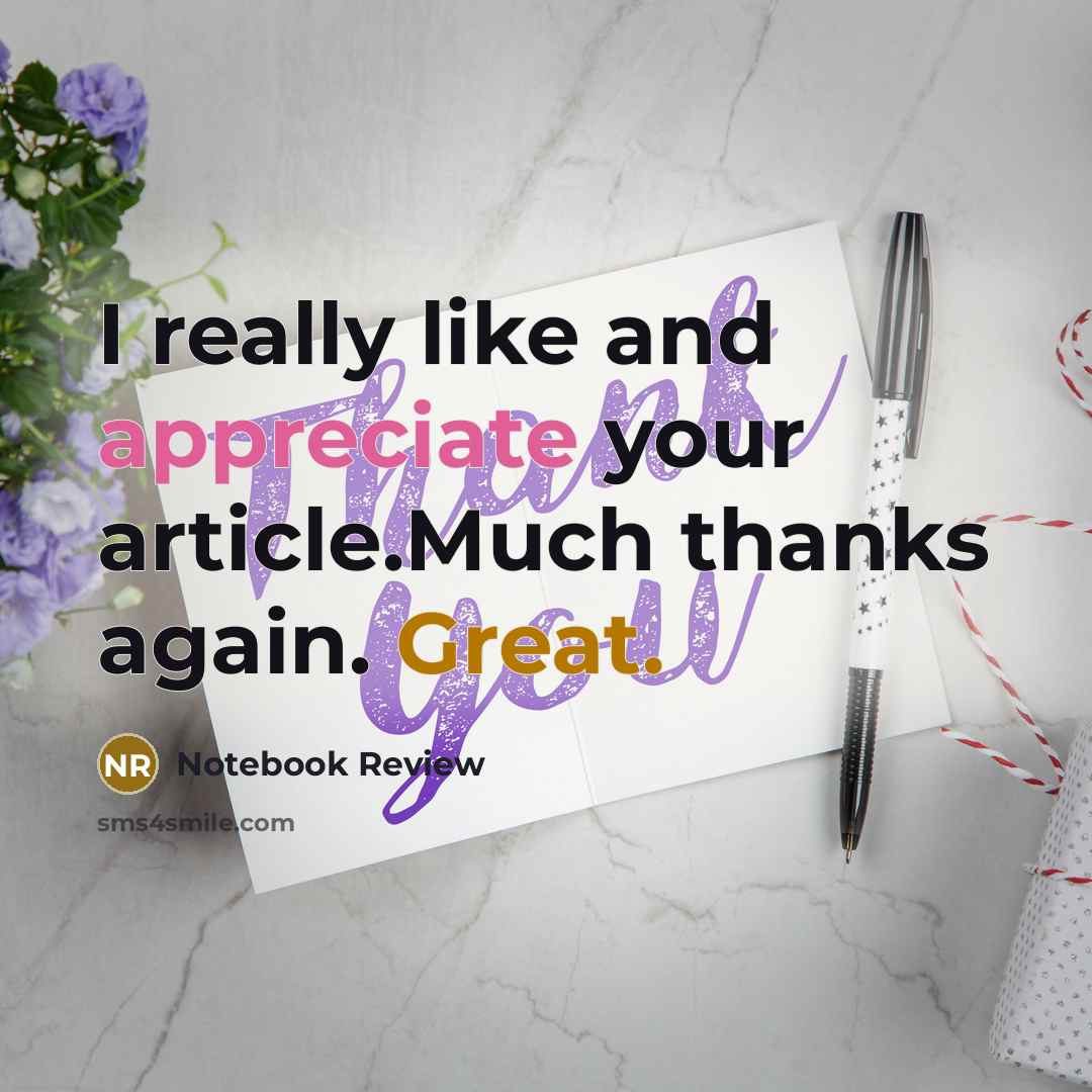“I really like and appreciate your article.Much thanks again. Great.…” quote by Notebook Review