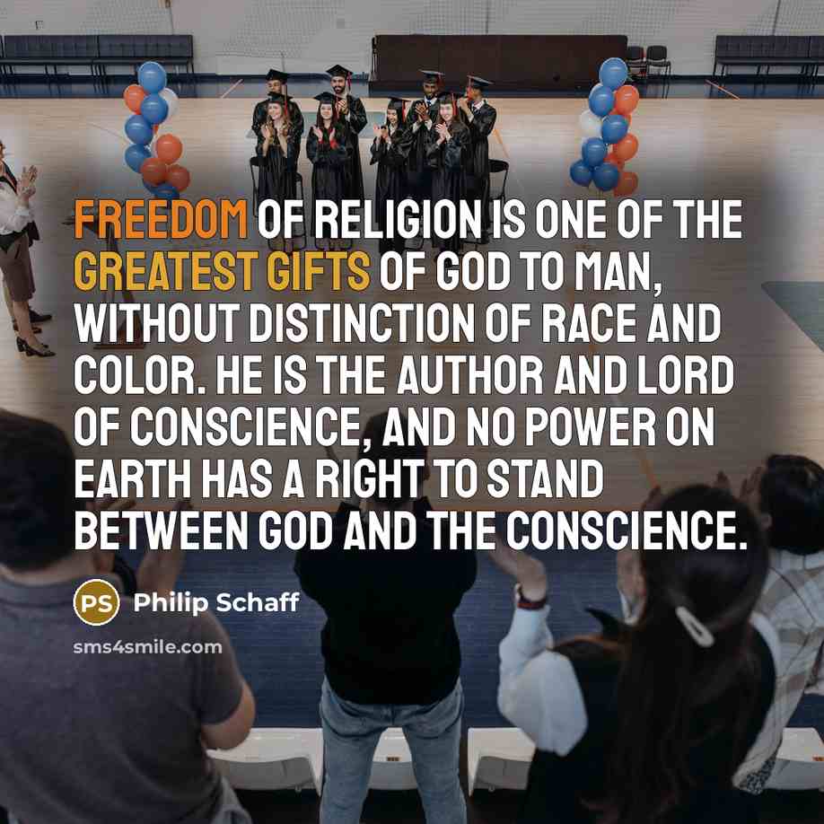 “Freedom of religion is one of the greatest gifts of…” quote by Philip Schaff