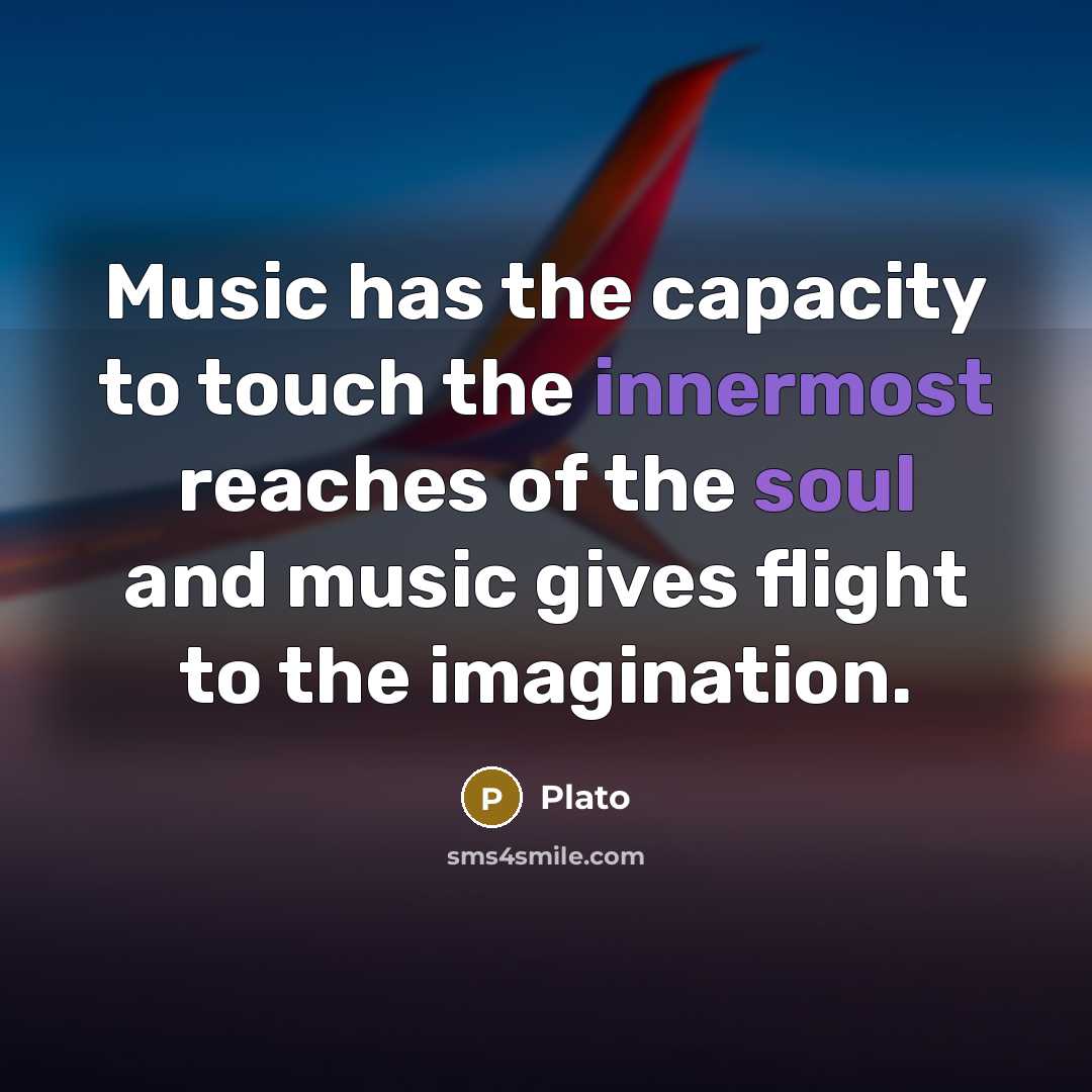 “Music has the capacity to touch the innermost reaches of…” quote by Plato