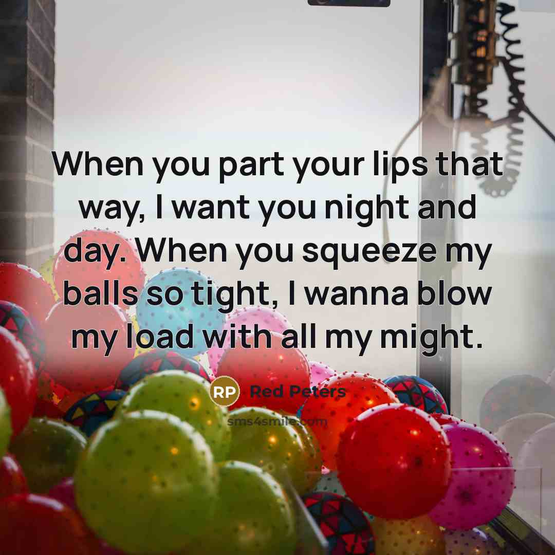 “When you part your lips that way, I want you…” quote by Red Peters