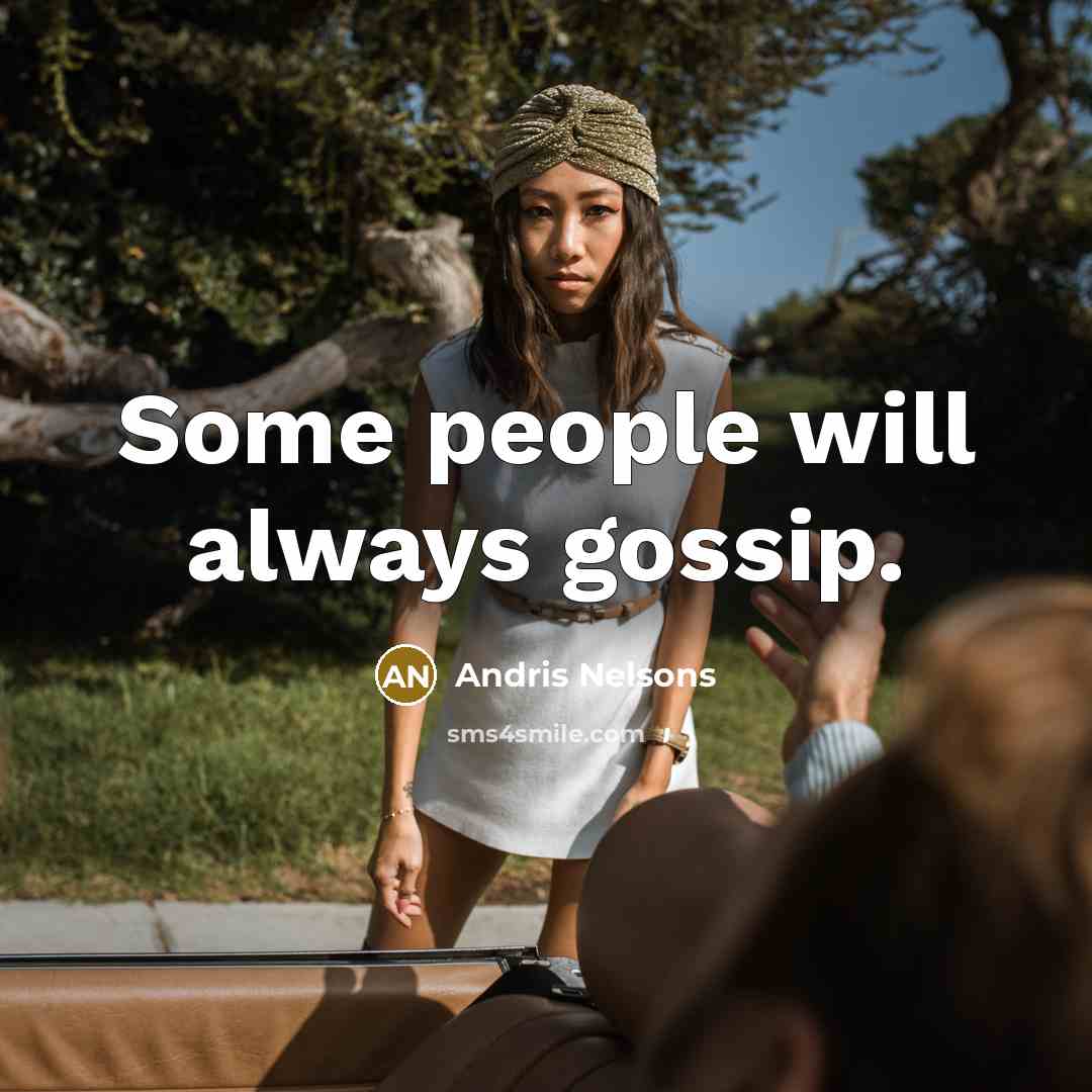 “Some people will always gossip.…” quote by Andris Nelsons