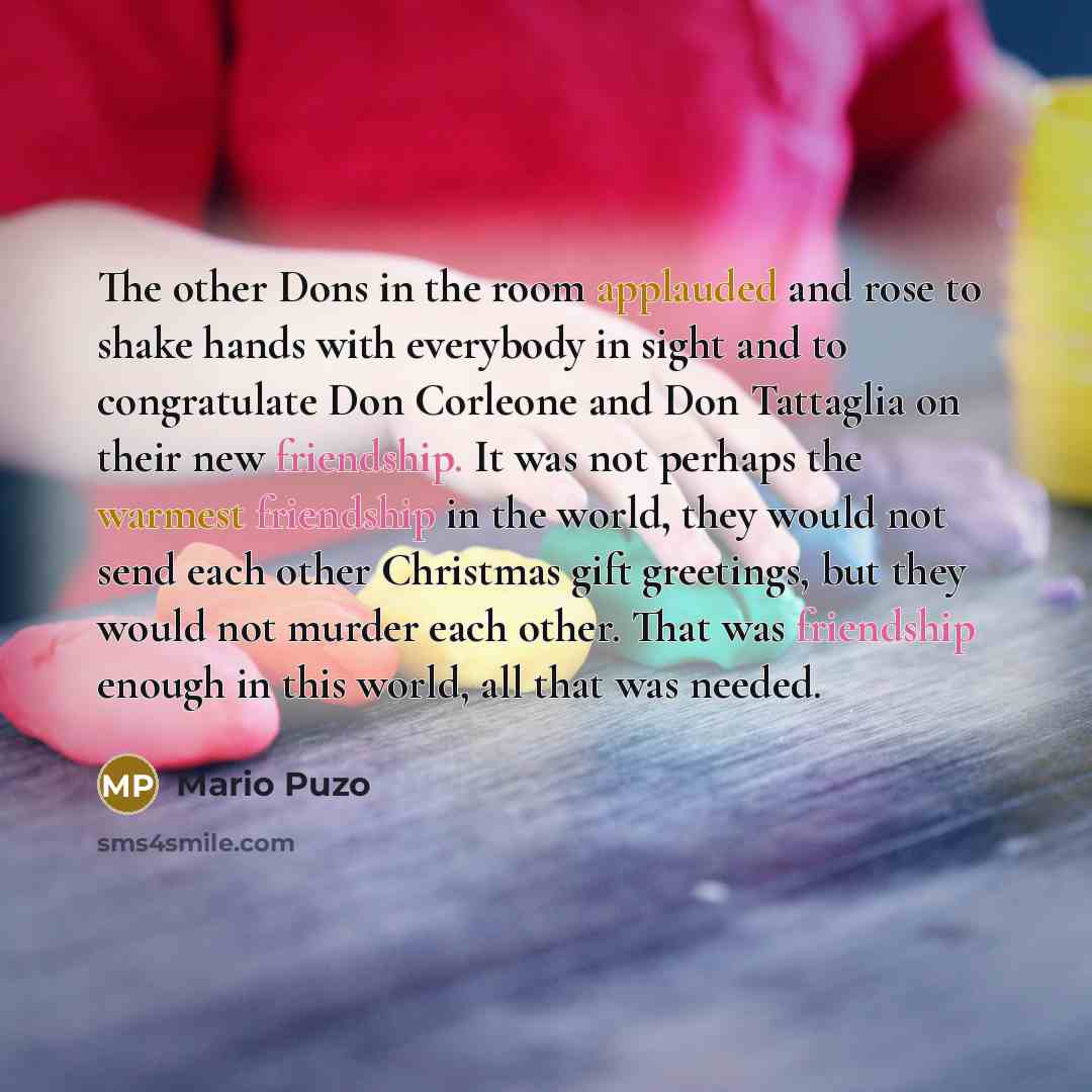 “The other Dons in the room applauded and rose to…” quote by Mario Puzo