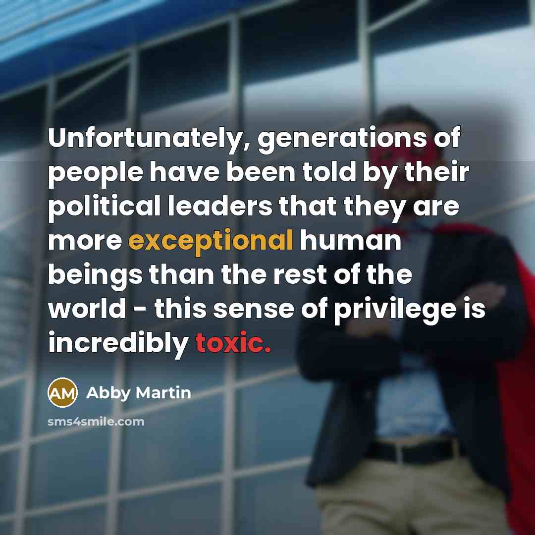 “Unfortunately, generations of people have been told by their political…” quote by Abby Martin