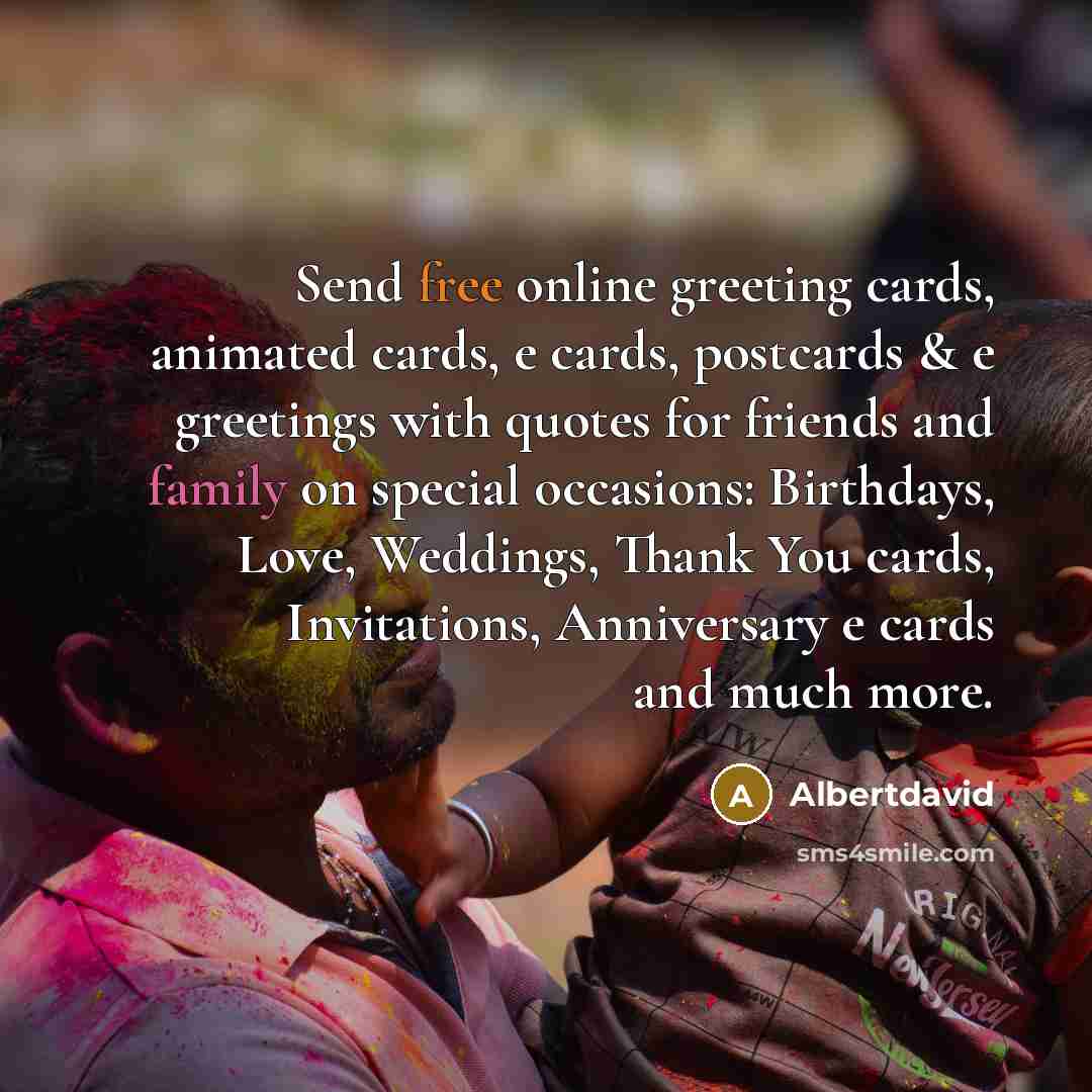 “Send free online greeting cards, animated cards, e cards, postcards…” quote by Albertdavid