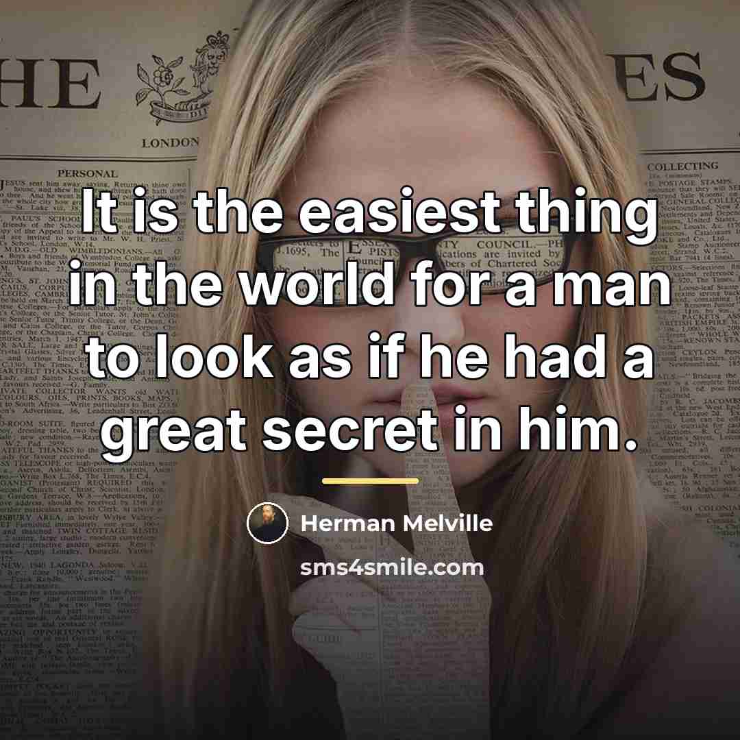 “It is the easiest thing in the world for a…” quote by Herman Melville