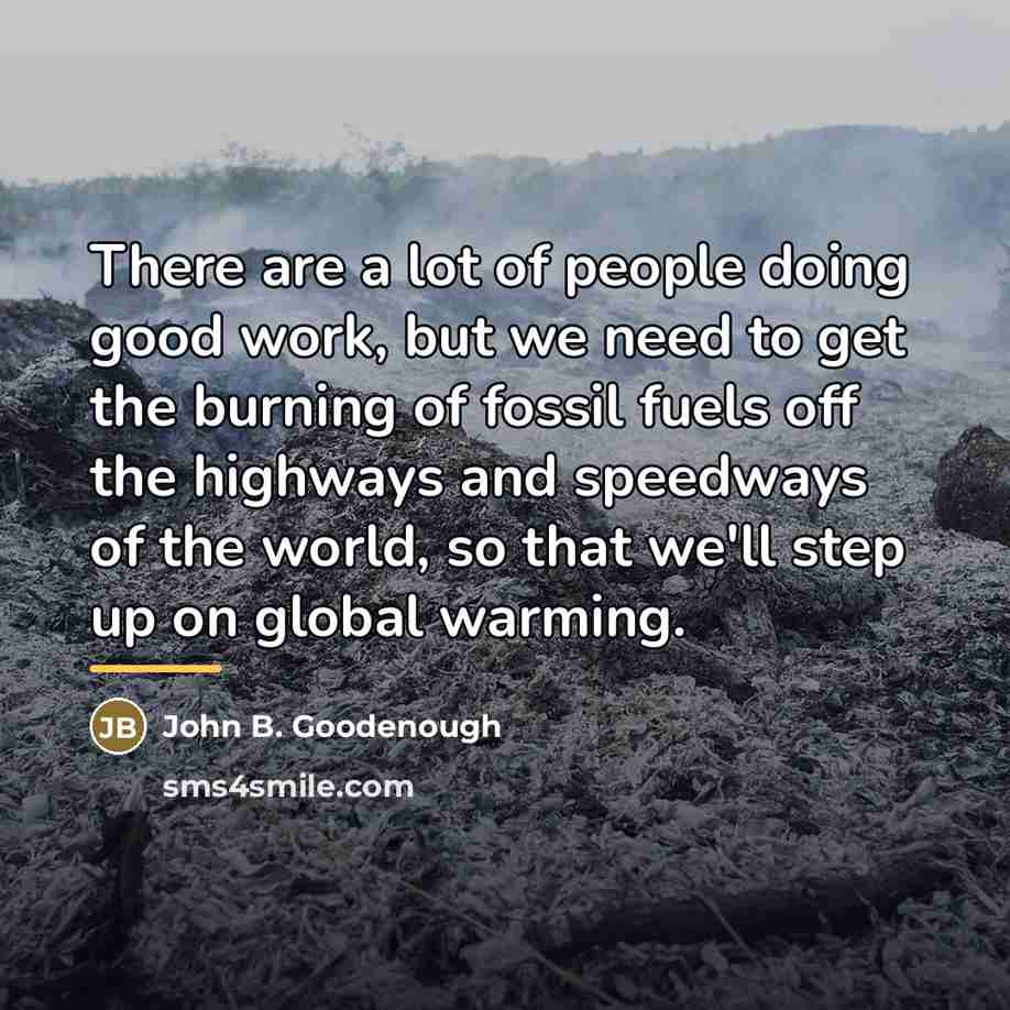“There are a lot of people doing good work, but…” quote by John B. Goodenough
