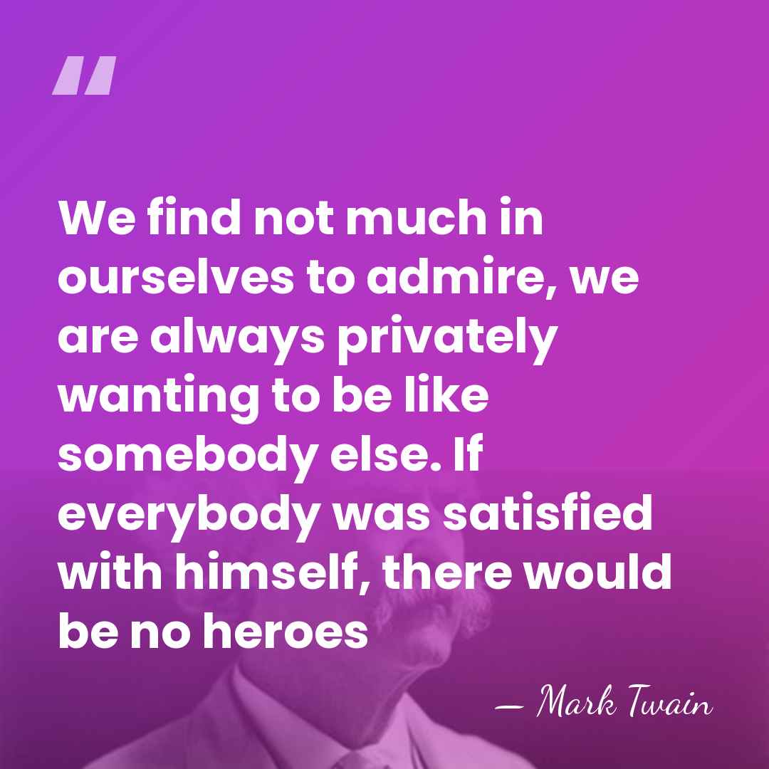 We find not much in ourselves to admire, we are always privately&hellip; - Mark Twain
