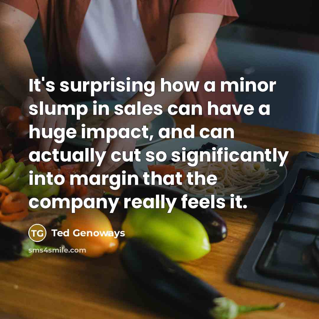 “It's surprising how a minor slump in sales can have…” quote by Ted Genoways