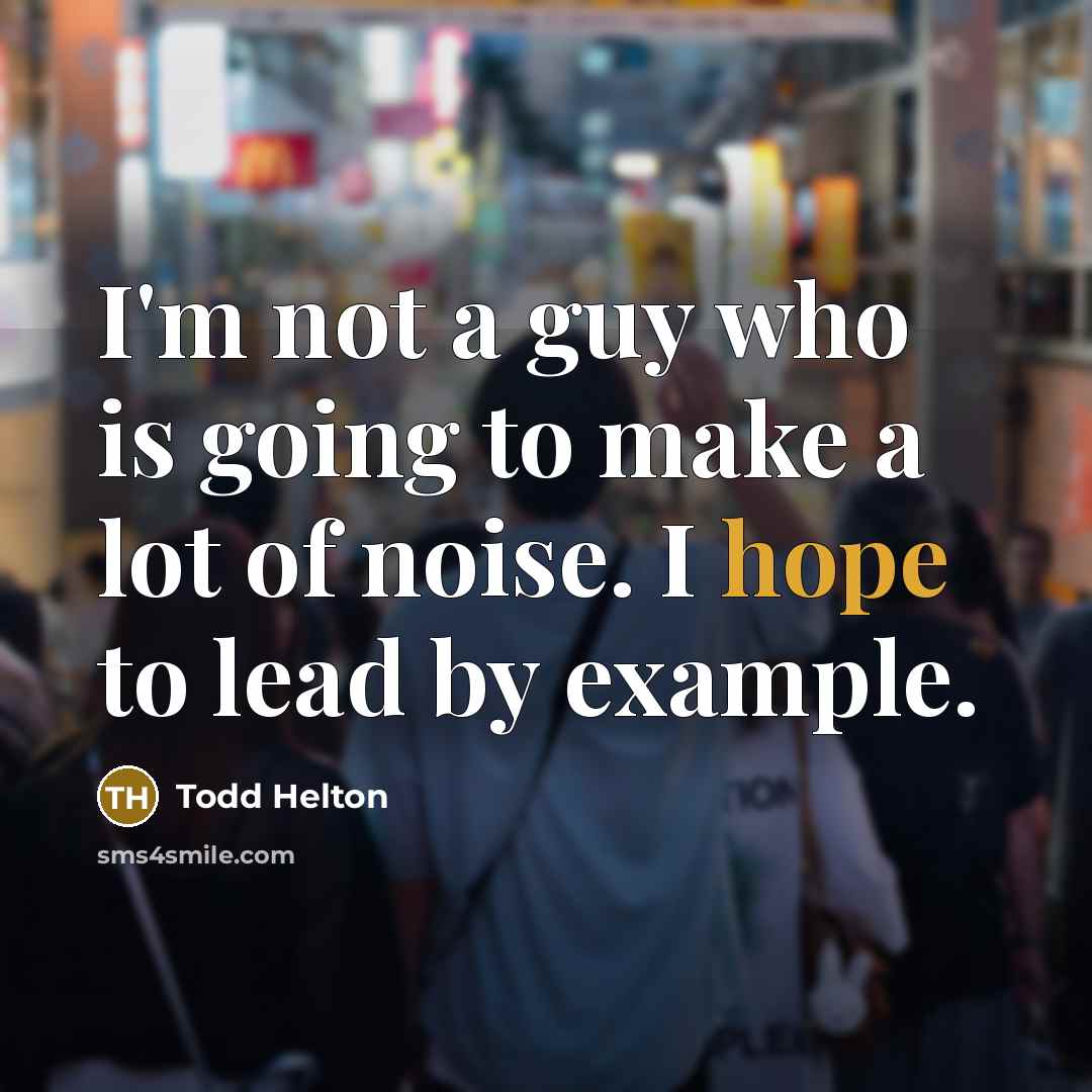 “I'm not a guy who is going to make a…” quote by Todd Helton