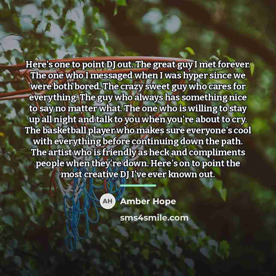 “Here's one to point DJ out. The great guy I…” quote by Amber Hope