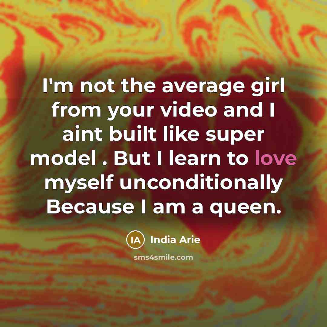 “I'm not the average girl from your video and I…” quote by India Arie