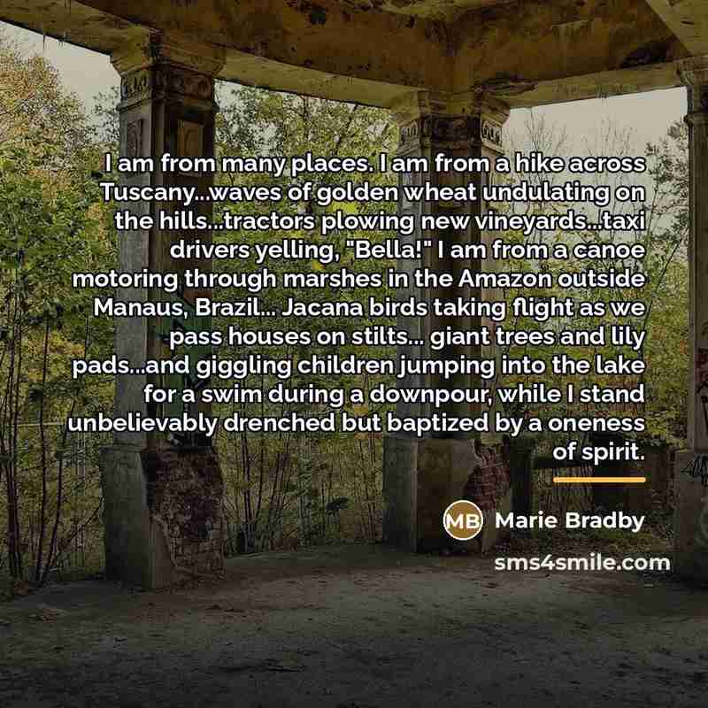 “I am from many places. I am from a hike…” quote by Marie Bradby