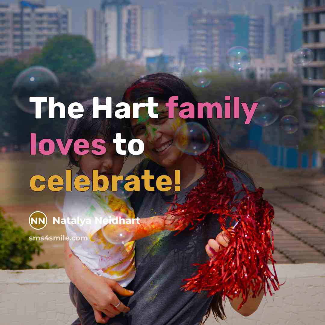 “The Hart family loves to celebrate!…” quote by Natalya Neidhart