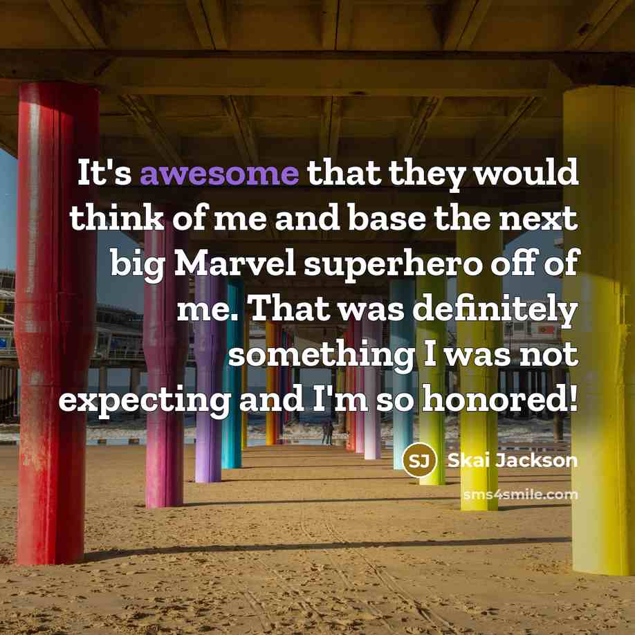 “It's awesome that they would think of me and base…” quote by Skai Jackson