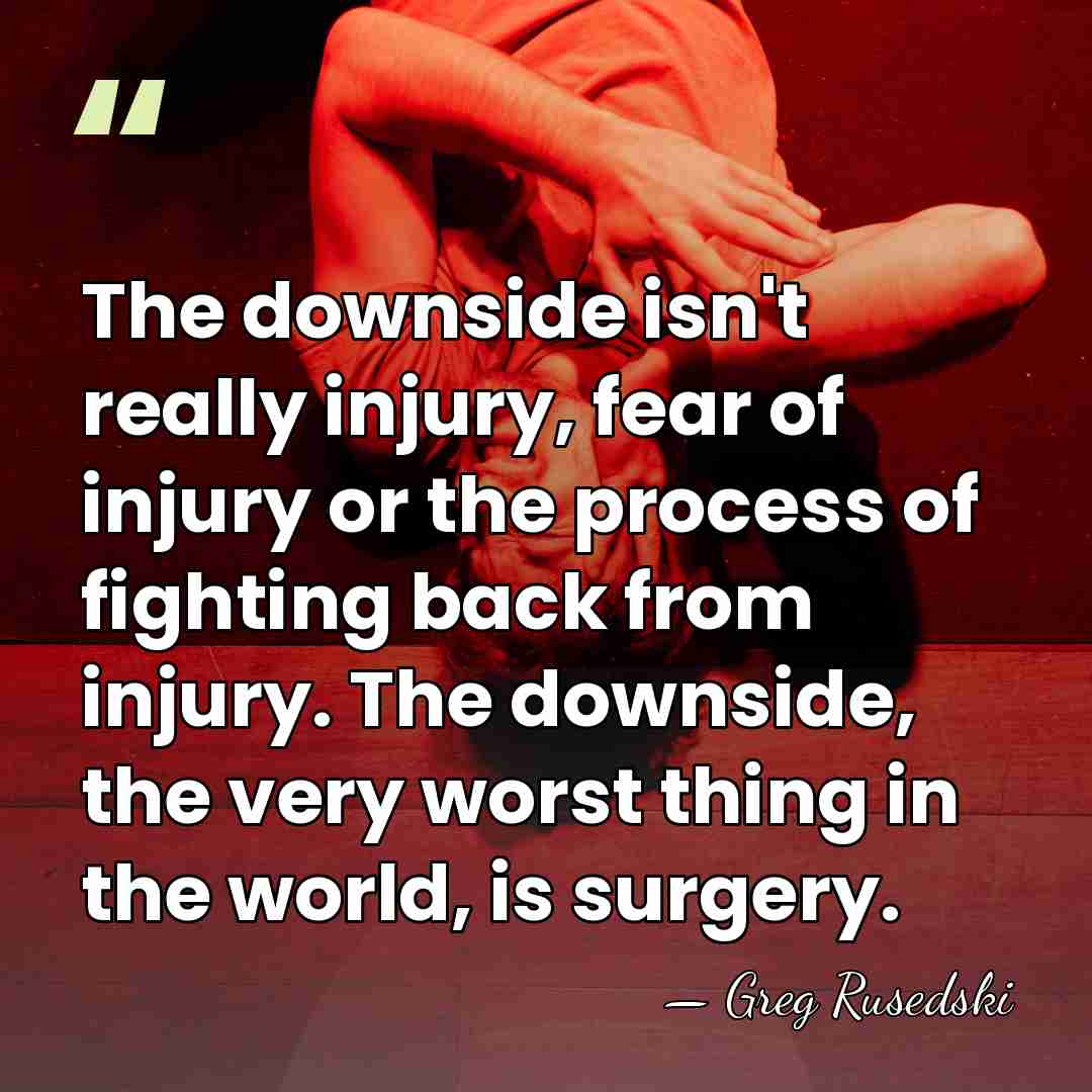The downside isn't really injury, fear of injury or the process of&hellip; - Greg Rusedski