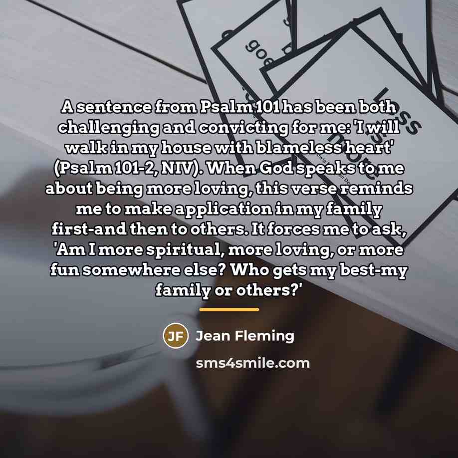 “A sentence from Psalm 101 has been both challenging and…” quote by Jean Fleming