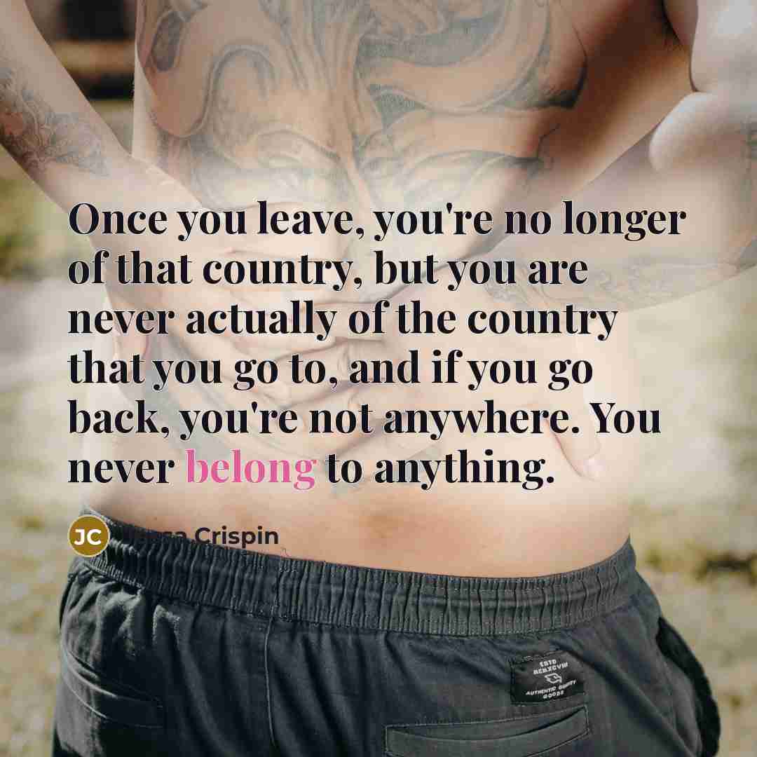 “Once you leave, you're no longer of that country, but…” quote by Jessa Crispin