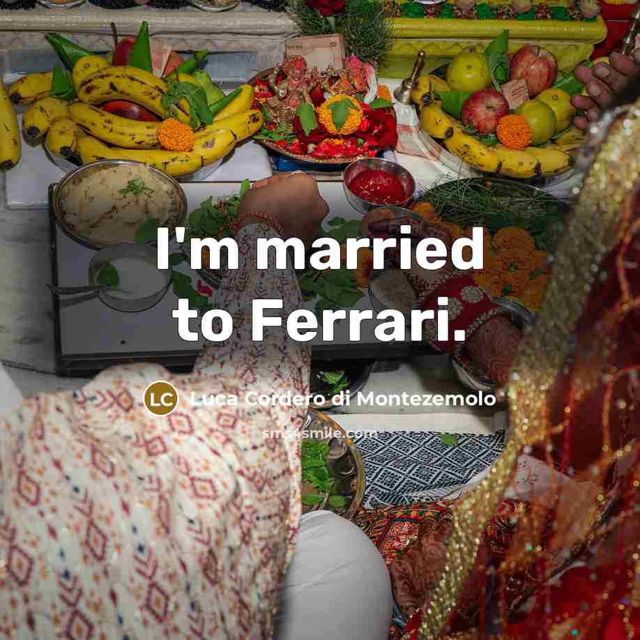 “I'm married to Ferrari.…” quote by Luca Cordero di Montezemolo