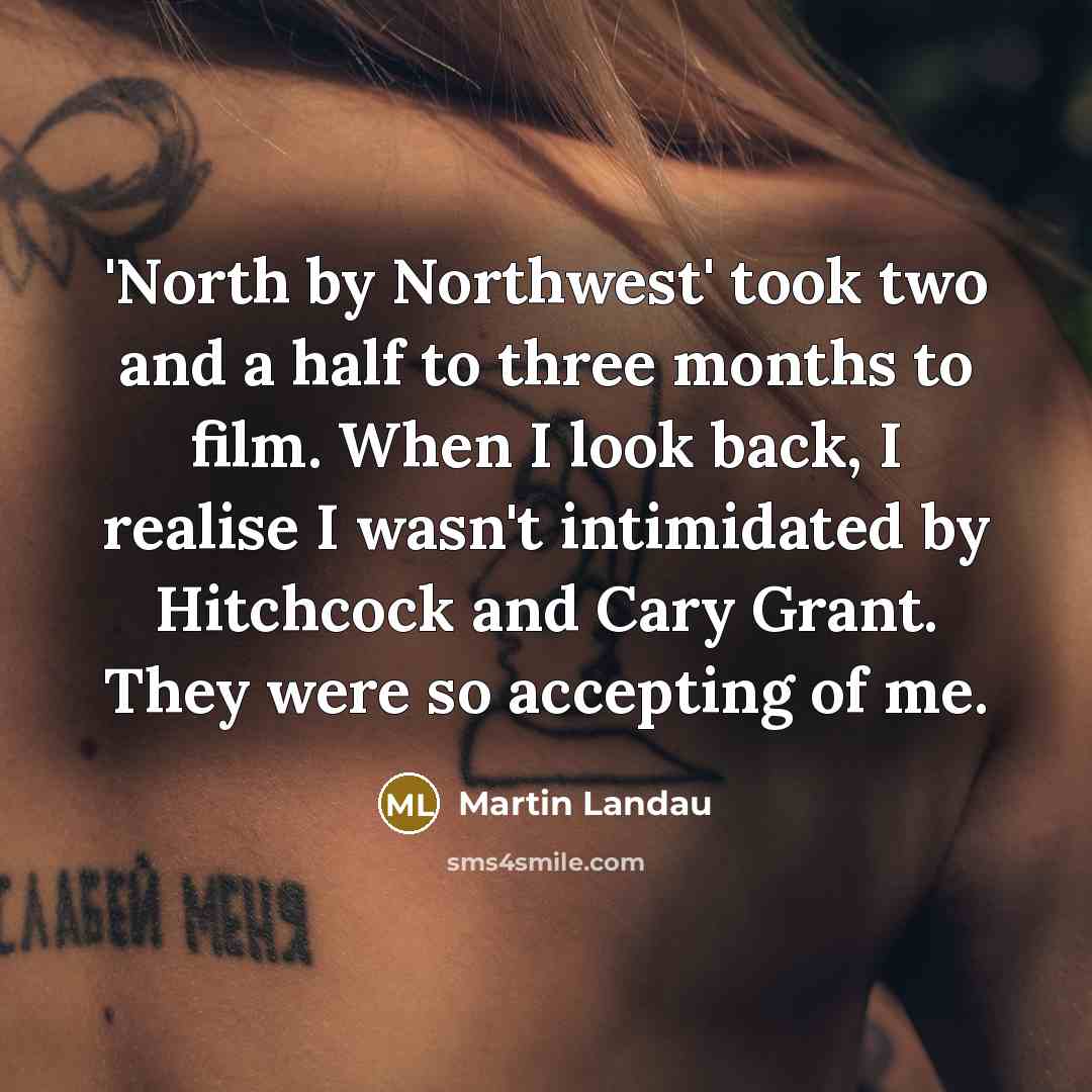 “'North by Northwest' took two and a half to three…” quote by Martin Landau