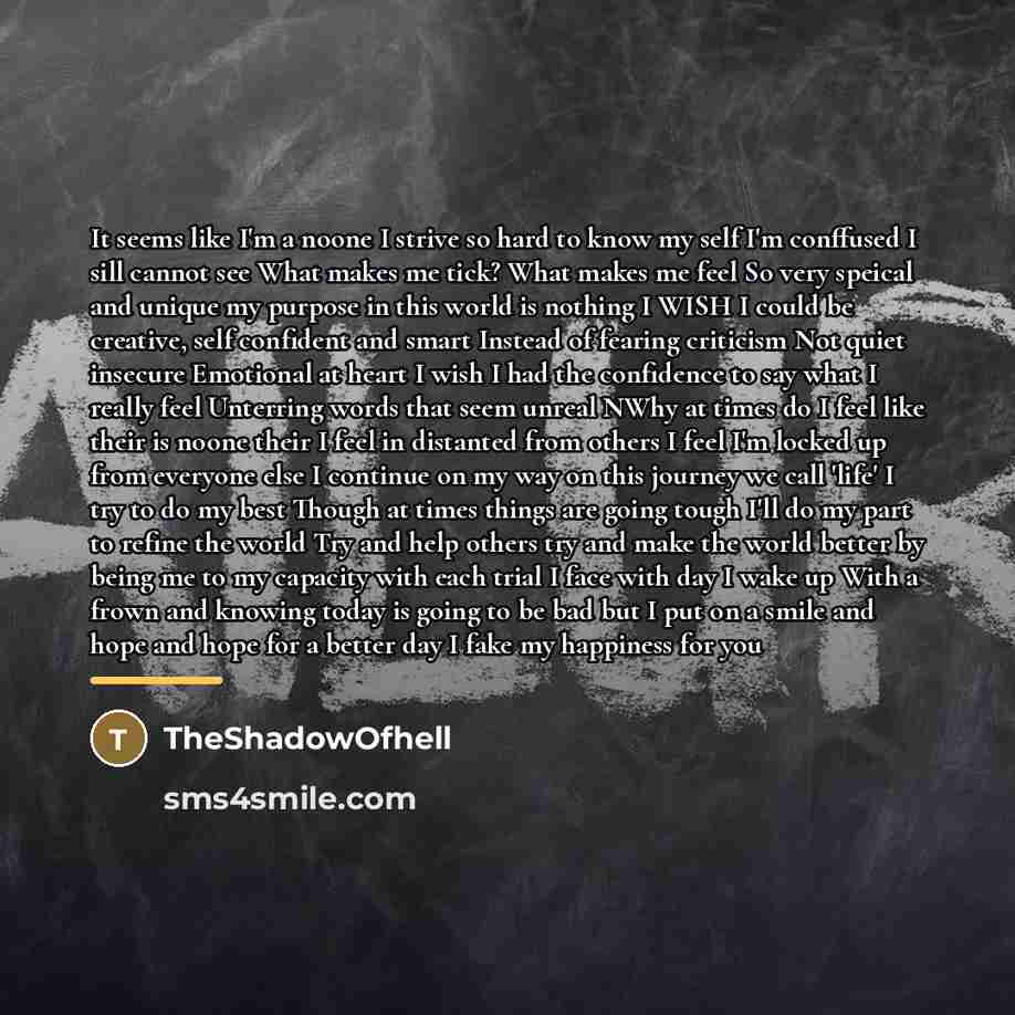 “It seems like I'm a noone I strive so hard…” quote by TheShadowOfhell