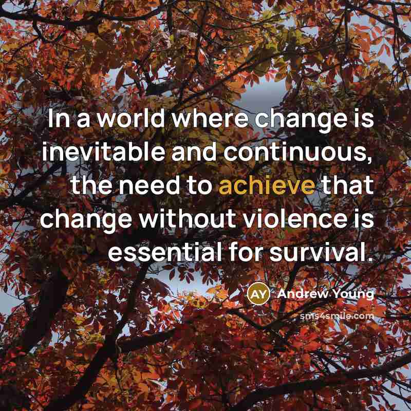 “In a world where change is inevitable and continuous, the…” quote by Andrew Young