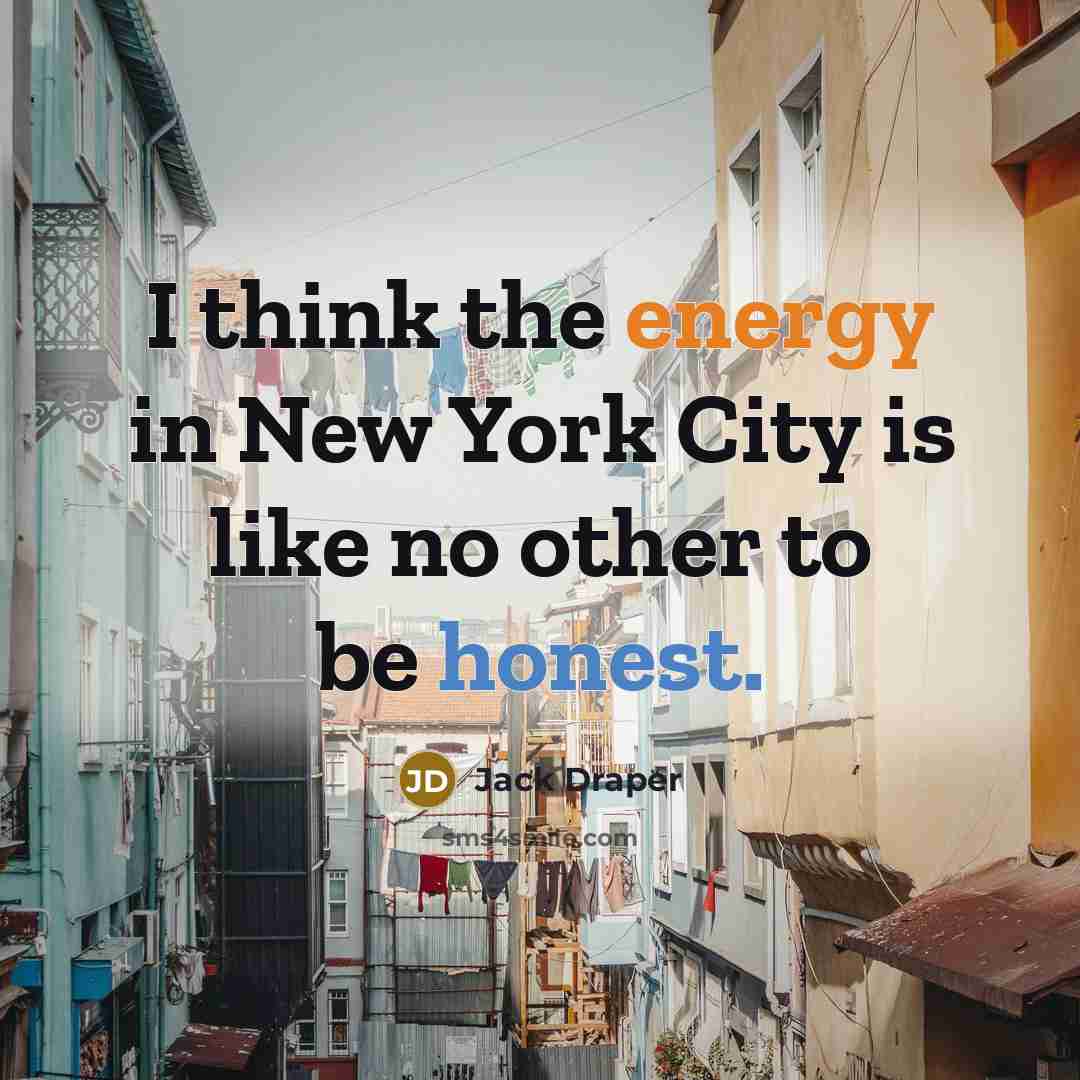 “I think the energy in New York City is like…” quote by Jack Draper