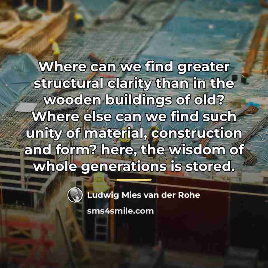 “Where can we find greater structural clarity than in the…” quote by Ludwig Mies van der Rohe