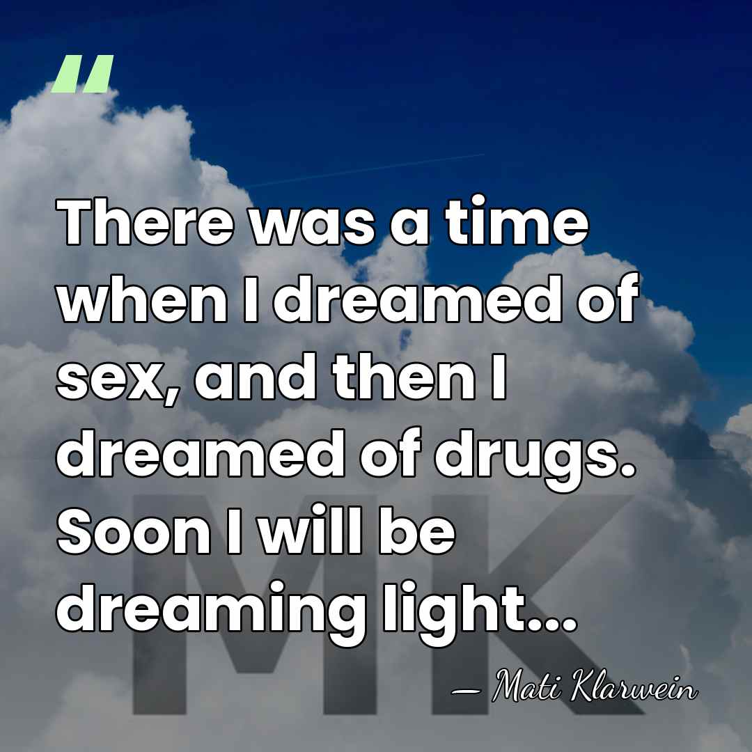 There was a time when I dreamed of sex, and then I&hellip; - Mati Klarwein