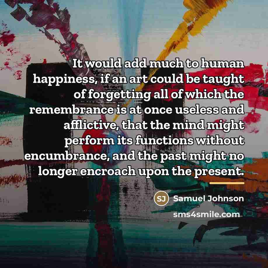 “It would add much to human happiness, if an art…” quote by Samuel Johnson