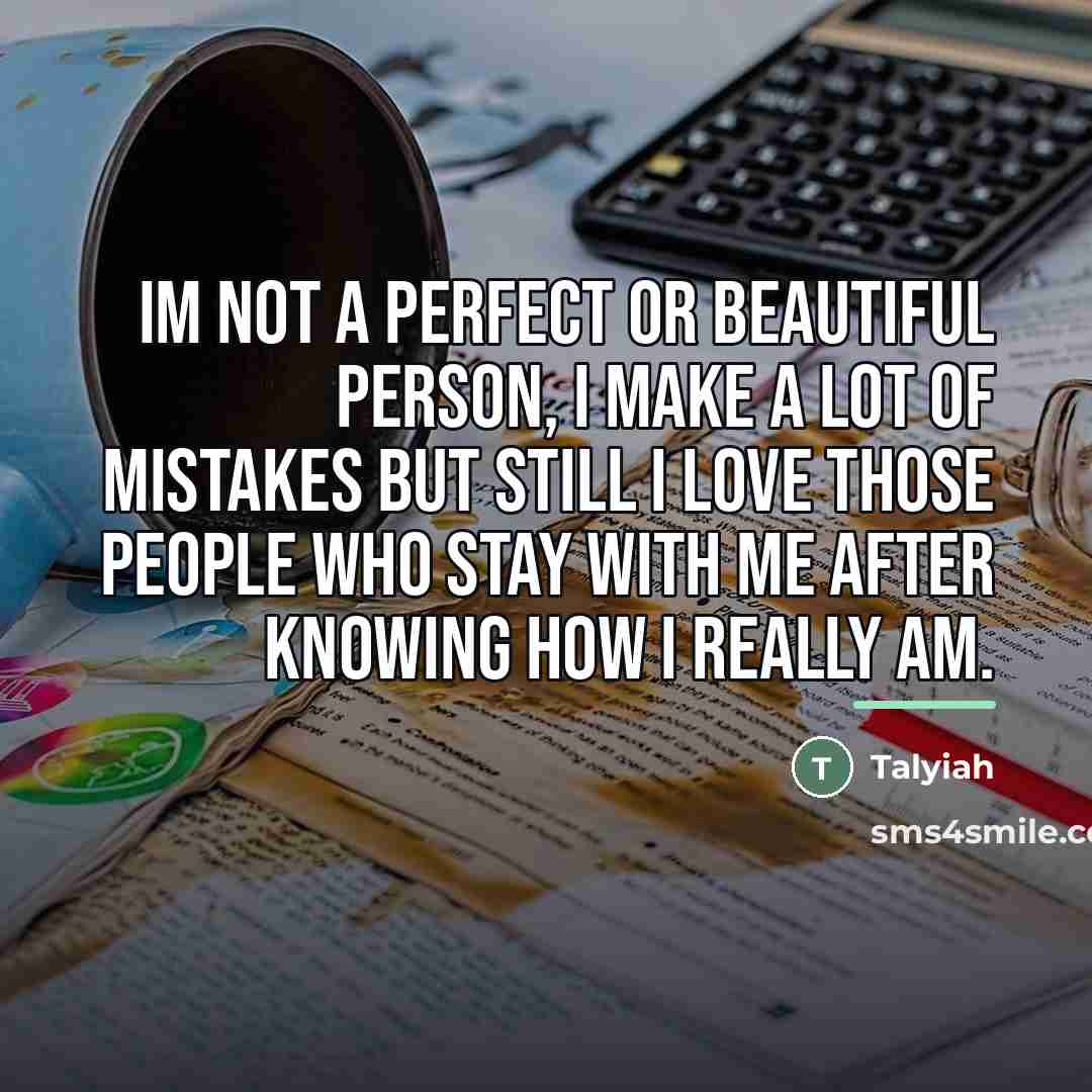 “Im not a perfect or beautiful person, I make a…” quote by Talyiah