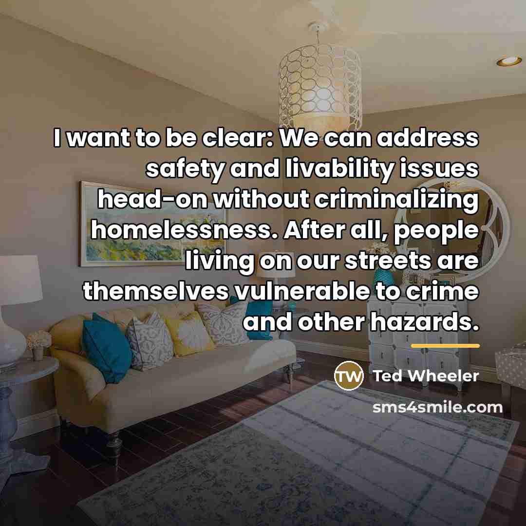 “I want to be clear: We can address safety and…” quote by Ted Wheeler